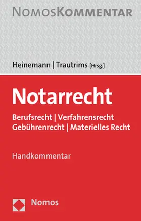 Heinemann / Trautrims  |  Notarrecht | Buch |  Sack Fachmedien