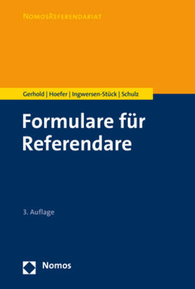 Gerhold / Hoefer / Ingwersen-Stück | Formulare für Referendare | Buch | 978-3-8487-5793-0 | sack.de