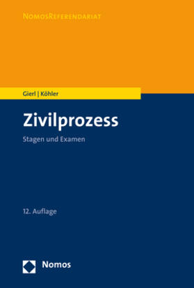 Gierl / Köhler | Zivilprozess | Buch | 978-3-8487-5798-5 | sack.de