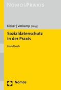 Kipker / Voskamp |  Sozialdatenschutz in der Praxis | Buch |  Sack Fachmedien