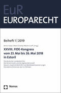 Hatje / Müller-Graff |  XXVIII. FIDE-Kongress vom 23. Mai bis 26. Mai 2018 in Estoril | Buch |  Sack Fachmedien