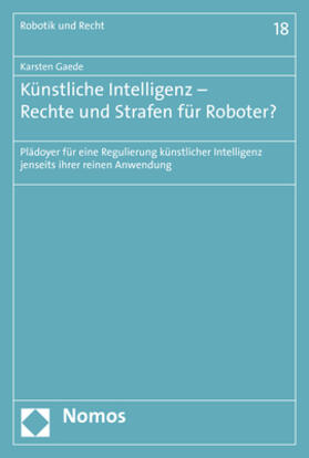 Gaede | Gaede, K: Künstliche Intelligenz - Rechte und Strafen für Ro | Buch | 978-3-8487-5880-7 | sack.de