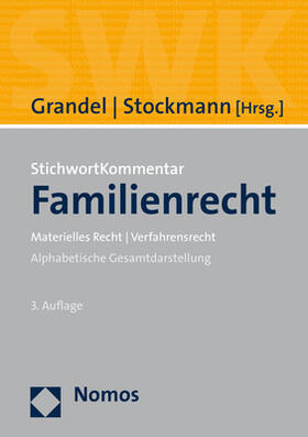 Grandel / Stockmann | StichwortKommentar Familienrecht | Buch | 978-3-8487-5886-9 | sack.de