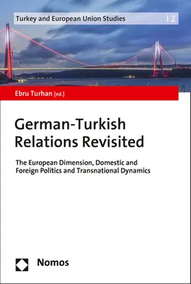Turhan |  German-Turkish Relations Revisited | Buch |  Sack Fachmedien