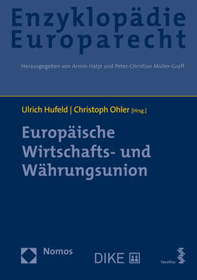 Hufeld / Ohler |  Europäische Wirtschafts- und Währungsunion | Buch |  Sack Fachmedien