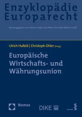 Hufeld / Ohler |  Europäische Wirtschafts- und Währungsunion | Buch |  Sack Fachmedien