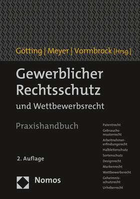 Götting / Meyer / Vormbrock |  Gewerblicher Rechtsschutz | Buch |  Sack Fachmedien