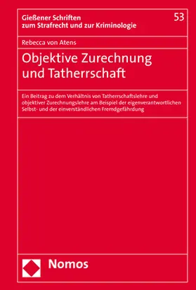 von Atens |  Objektive Zurechnung und Tatherrschaft | Buch |  Sack Fachmedien
