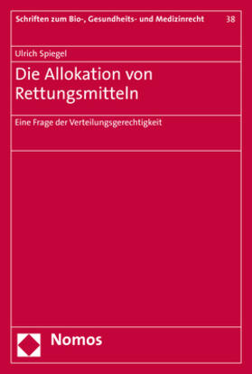 Spiegel | Die Allokation von Rettungsmitteln | Buch | 978-3-8487-5950-7 | sack.de