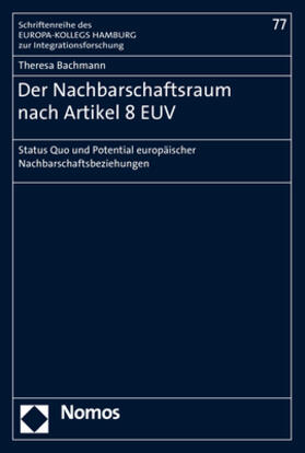 Bachmann | Der Nachbarschaftsraum nach Artikel 8 EUV | Buch | 978-3-8487-5953-8 | sack.de