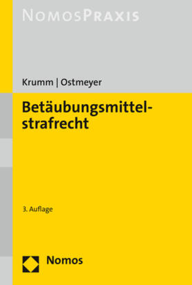 Krumm / Ostmeyer | Betäubungsmittelstrafrecht | Buch | sack.de