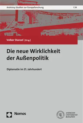 Stanzel |  Die neue Wirklichkeit der Außenpolitik | Buch |  Sack Fachmedien