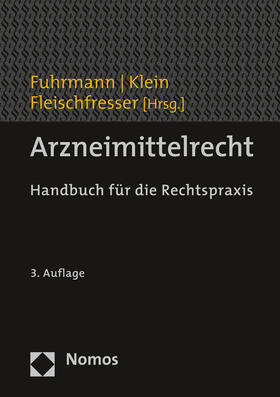 Fuhrmann / Klein / Fleischfresser | Arzneimittelrecht | Buch | 978-3-8487-5991-0 | sack.de