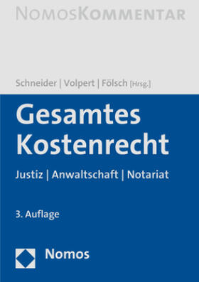 Schneider / Volpert / Fölsch | Gesamtes Kostenrecht | Buch | 978-3-8487-6000-8 | sack.de