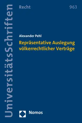 Pehl | Repräsentative Auslegung völkerrechtlicher Verträge | Buch | 978-3-8487-6011-4 | sack.de