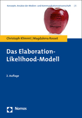 Klimmt / Rosset | Das Elaboration-Likelihood-Modell | Buch | 978-3-8487-6031-2 | sack.de