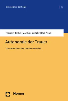 Benkel / Meitzler / Preuß |  Autonomie der Trauer | Buch |  Sack Fachmedien