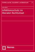 Mers |  Mers, J: Infektionsschutz im liberalen Rechtsstaat | Buch |  Sack Fachmedien