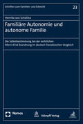 von Scheliha |  Scheliha, H: Familiäre Autonomie und autonome Familie | Buch |  Sack Fachmedien