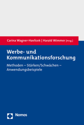 Wagner-Havlicek / Wimmer | Werbe- und Kommunikationsforschung | Buch | 978-3-8487-6076-3 | sack.de