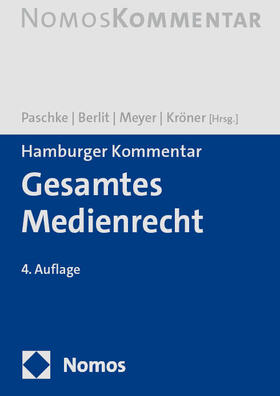 Paschke / Berlit / Meyer | Hamburger Kommentar Gesamtes Medienrecht | Buch | 978-3-8487-6117-3 | sack.de