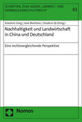 Fang / Martínez / Qi |  Nachhaltigkeit und Landwirtschaft in China und Deutschland | Buch |  Sack Fachmedien