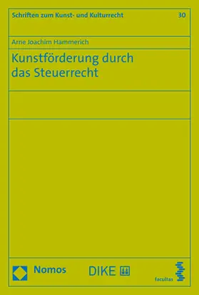 Hammerich |  Kunstförderung durch das Steuerrecht | Buch |  Sack Fachmedien