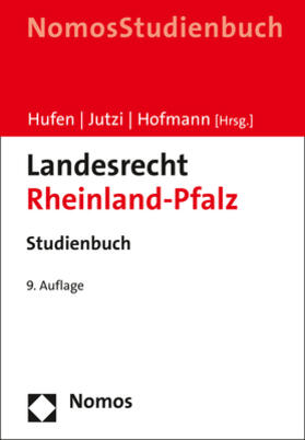 Hufen / Jutzi / Hofmann | Landesrecht Rheinland-Pfalz | Buch | 978-3-8487-6184-5 | sack.de