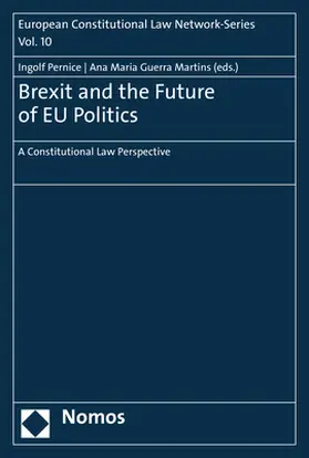 Pernice / Guerra Martins |  Brexit and the Future of EU Politics | Buch |  Sack Fachmedien