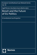 Pernice / Guerra Martins |  Brexit and the Future of EU Politics | Buch |  Sack Fachmedien