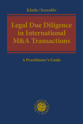 Kästle / Svernlöv | Legal Due Diligence in International M&A Transactions | Buch | 978-3-8487-6211-8 | sack.de