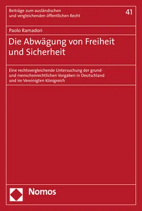 Ramadori |  Die Abwägung von Freiheit und Sicherheit | Buch |  Sack Fachmedien