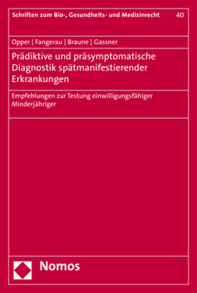 Opper / Fangerau / Braune | Prädiktive und präsymptomatische Diagnostik spätmanifestierender Erkrankungen | Buch | 978-3-8487-6230-9 | sack.de