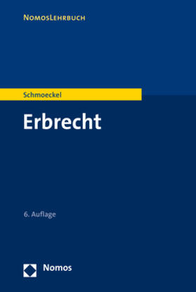 Schmoeckel | Schmoeckel, M: Erbrecht | Buch | 978-3-8487-6241-5 | sack.de