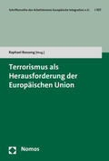 Bossong |  Terrorismus als Herausforderung der Europäischen Union | Buch |  Sack Fachmedien