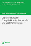 Ückert / Sürgit / Diesel |  Digitalisierung als Erfolgsfaktor für das Sozial- und Wohlfa | Buch |  Sack Fachmedien