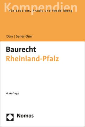 Dürr / Seiler-Dürr | Baurecht Rheinland-Pfalz | Buch | 978-3-8487-6259-0 | sack.de