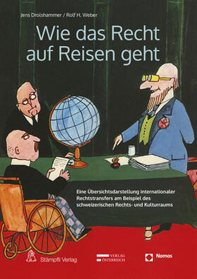 Drolshammer / Weber | Wie das Recht auf Reisen geht | Buch | 978-3-8487-6286-6 | sack.de