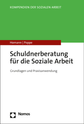 Homann / Poppe | Schuldnerberatung für die Soziale Arbeit | Buch | 978-3-8487-6302-3 | sack.de