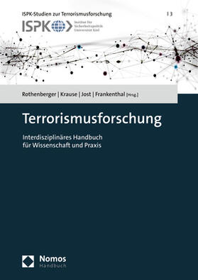 Rothenberger / Krause / Jost | Terrorismusforschung | Buch | 978-3-8487-6321-4 | sack.de