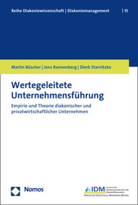 Büscher / Rannenberg / Starnitzke | Büscher, M: Wertegeleitete Unternehmensführung | Buch | 978-3-8487-6343-6 | sack.de