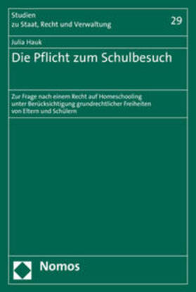 Hauk | Die Pflicht zum Schulbesuch | Buch | 978-3-8487-6349-8 | sack.de
