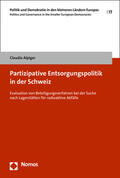 Alpiger |  Partizipative Entsorgungspolitik in der Schweiz | Buch |  Sack Fachmedien