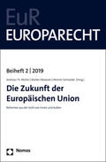 Müller / Obwexer / Schroeder |  Die Zukunft der Europäischen Union | Buch |  Sack Fachmedien