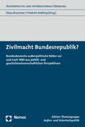 Brummer / Kießling |  Zivilmacht Bundesrepublik? | Buch |  Sack Fachmedien