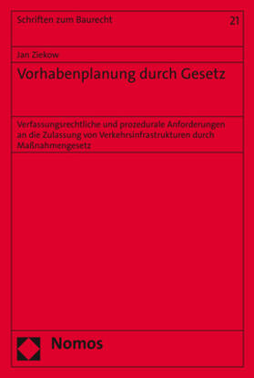 Ziekow | Vorhabenplanung durch Gesetz | Buch | 978-3-8487-6399-3 | sack.de