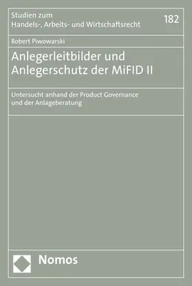 Piwowarski | Anlegerleitbilder und Anlegerschutz der MiFID II | Buch | 978-3-8487-6424-2 | sack.de