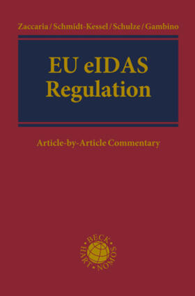 Zaccaria / Schmidt-Kessel / Schulze | EU eIDAS-Regulation | Buch | 978-3-8487-6425-9 | sack.de