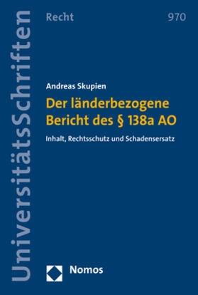 Skupien | Der länderbezogene Bericht des § 138a AO | Buch | 978-3-8487-6426-6 | sack.de