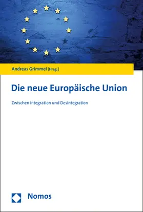 Grimmel | Die neue Europäische Union | Buch | 978-3-8487-6428-0 | sack.de
